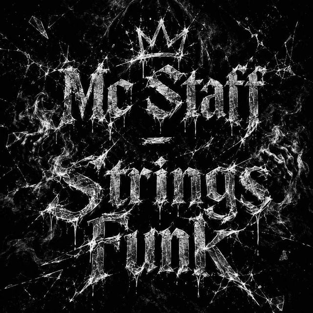 دانلود آهنگ فانک Strings Funk از Mc Staff — Mc Staff