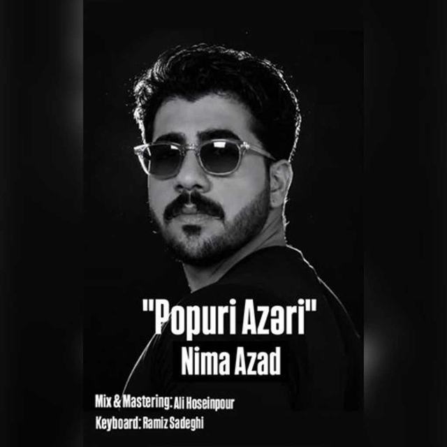 دانلود آهنگ نیما آزاد پاپوری — نیما آزاد