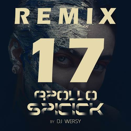 apollo 17 — DJ Wersy