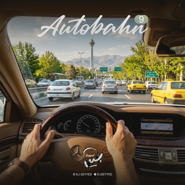 autobahn 9 — DJ Seyyed