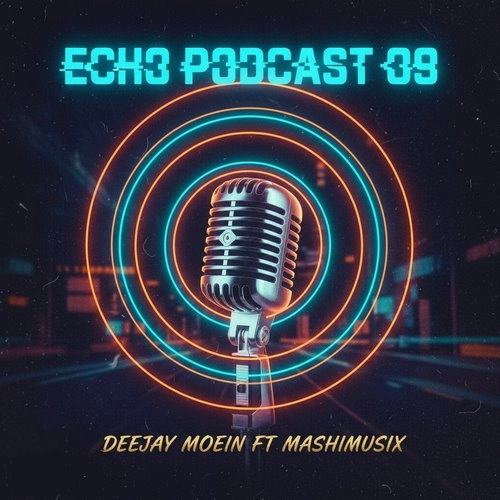 echo 9 — DJ Moein & Mishamusix