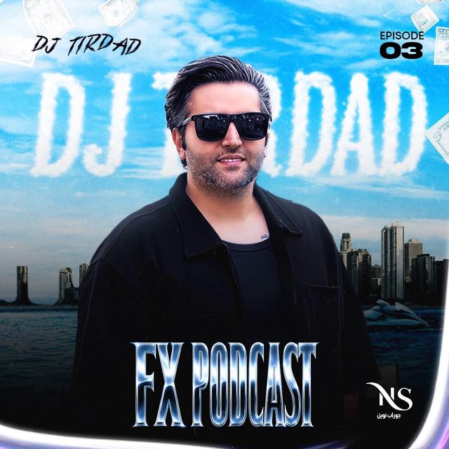 fx 3 — DJ Tirdad
