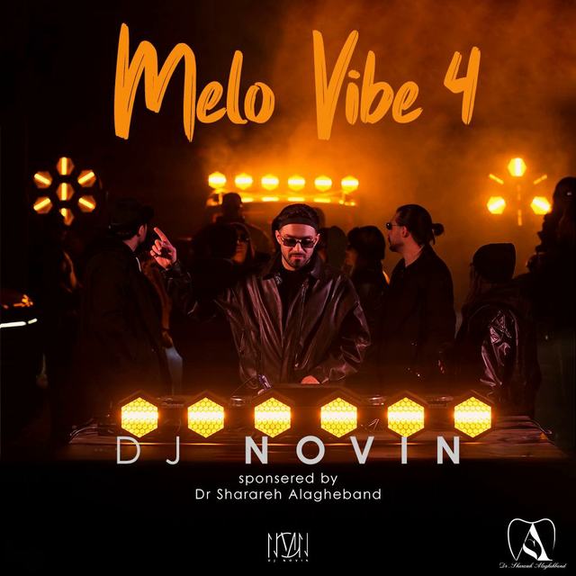 melo vibe 4 — DJ Novin