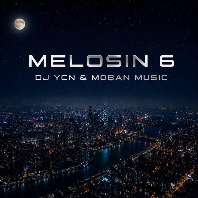 melosin 6 — DJ Ycn