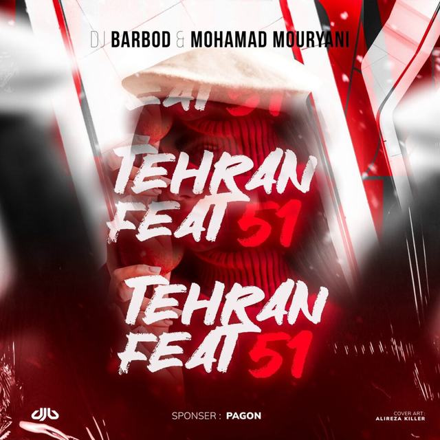 tehran feat 51 — DJ Barbod