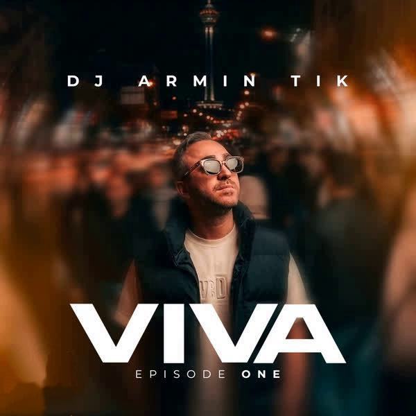viva 1 — Dj Armin Tik